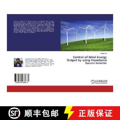 预订 Control of Wind Energy Output by using Impedance Source Inverter [9786139475278]