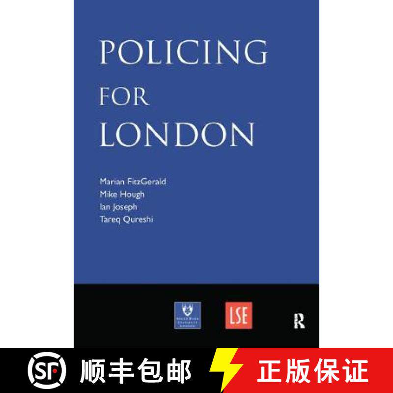 【3-4周达】Policing for London: Report of an independent study funded by the Nuffield Foundation, the... [9781138415812]