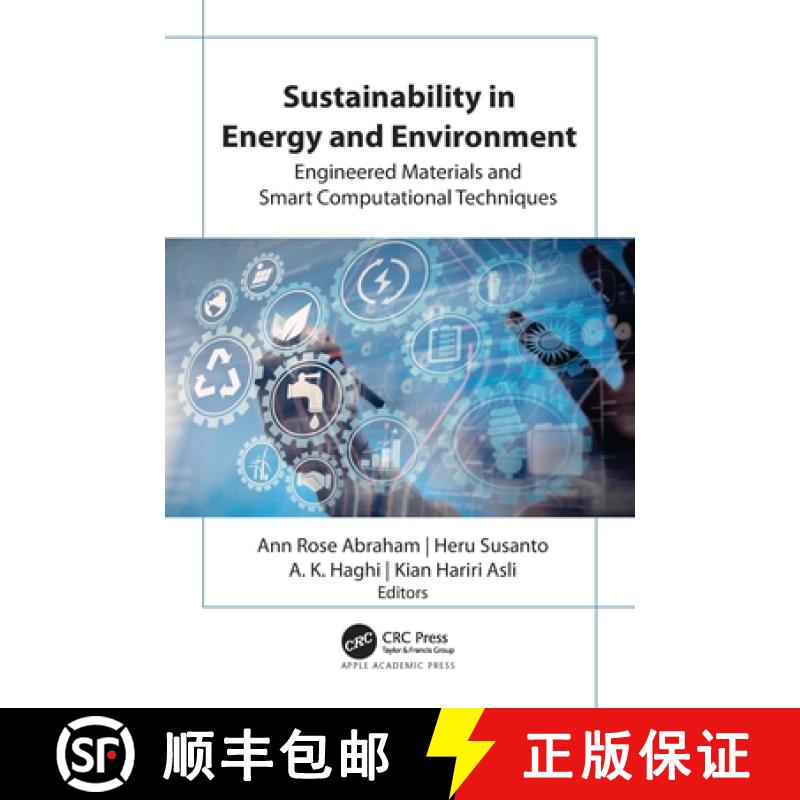 【3-4周达】Sustainability in Energy and Environment: Engineered Materials and Smart Computational Tec... [9781774916209]