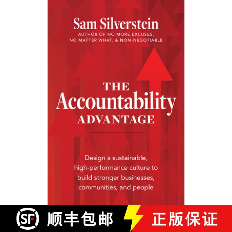 【2-3周达】The Accountability Advantage: Design a Sustainable, High-Performance Culture to Build Stro... [9781640953789]