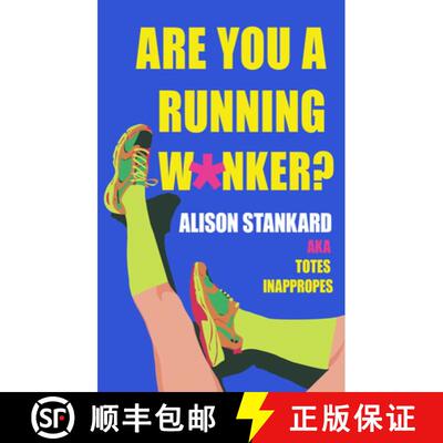 【3-4周达】精装 Are You a Running W*nker?: The Life Changing Magic of Propelling Yourself Forward Sli... [9780008826703]