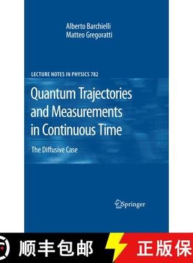 【3-4周达】Quantum Trajectories and Measurements in Continuous Time : The Diffusive Case [9783642242489]