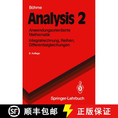 【3-4周达】Analysis 2: Anwendungsorientierte Mathematik Integralrechnung, Reihen, Differentialgleichu... [9783540536529]