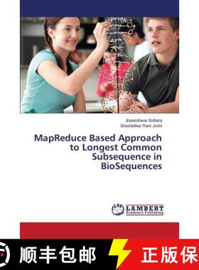 预订 MapReduce Based Approach to Longest Common Subsequence in BioSequences [9783659680502]