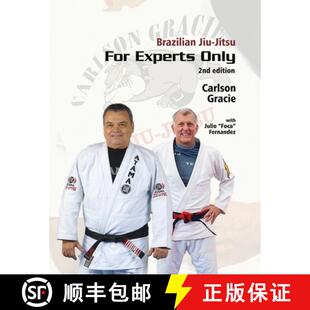 【3-4周达】Brazilian Jiu-Jitsu, For Experts Only: Carlson Gracie with Julio Foca Fernandez [9781971950761]