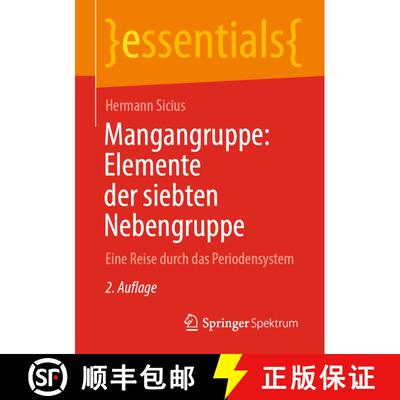 【3-4周达】Mangangruppe: Elemente der siebten Nebengruppe : Eine Reise durch das Periodensystem (2. A... [9783662666975]