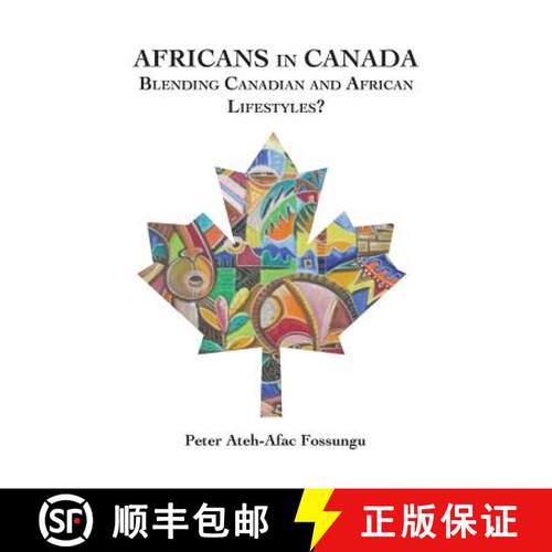 【3-4周达】Africans in Canada. Blending Canadian and African Lifestyles? [9789956790449]