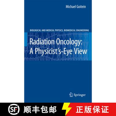 【3-4周达】Radiation Oncology: A Physicist's-Eye View (Softcover reprint of hardcover 1st ed. 2008) [9781441924827]