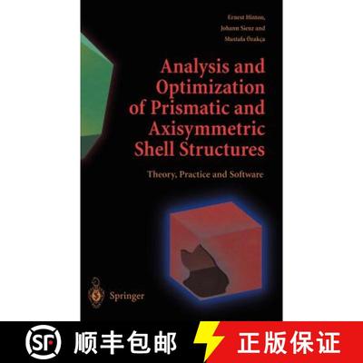 【3-4周达】Analysis and Optimization of Prismatic and Axisymmetric Shell Structures : Theory, Practic... [9781852334215]