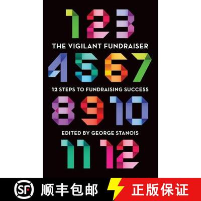 【3-4周达】The Vigilant Fundraiser: 12 Steps to Fundraising Success [9781927375129]