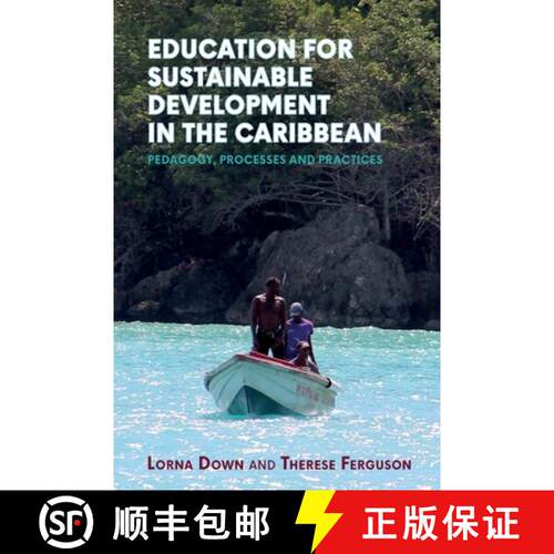 【3-4周达】Education for Sustainable Development in the Caribbean: Pedagogy, Processes and Practices:... [9789766408909]