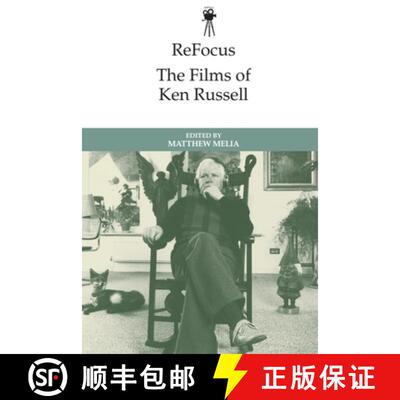 【3-4周达】Refocus: The Films of Ken Russell [9781474477666]
