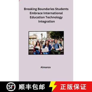 Technology 9798869045638 Breaking Embrace International Students 3周达 Boundaries Integration Education