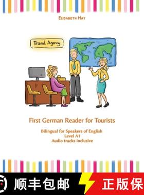 【3-4周达】First German Reader for Tourists: Bilingual for Speakers of English Level A1 [9788367174022]