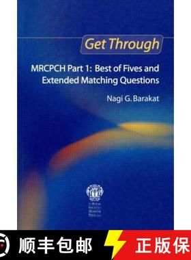 【3-4周达】Get Through MRCPCH Part 1: Best of Fives and Extended Matching Questions: MRCPCH Part I: B... [9781853156588]