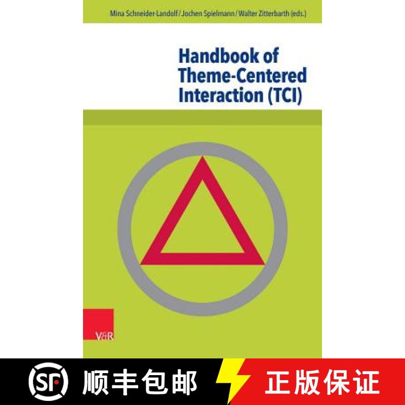 【3-4周达】Handbook of Theme-Centered Interaction (Tci) [9783525451908]