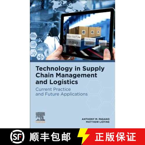 【3-4周达】Technology in Supply Chain Management and Logistics: Current Practice and Future Applications [9780128159569]
