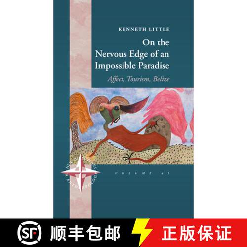 【3-4周达】精装 On the Nervous Edge of an Impossible Paradise: Affect, Tourism, Belize [9781789206463]
