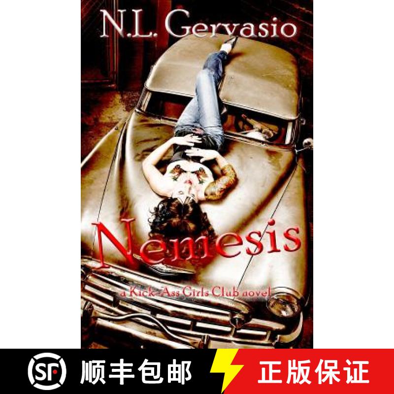 【3-4周达】Nemesis: A Kick-Ass Girls Club novel [9780988272118]
