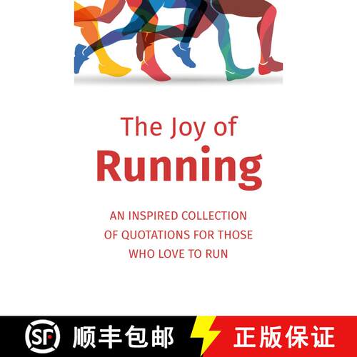 【3-4周达】精装 The Joy of Running: An Inspired Collection of Quotations for Those Who Love to Run [9781578268139]