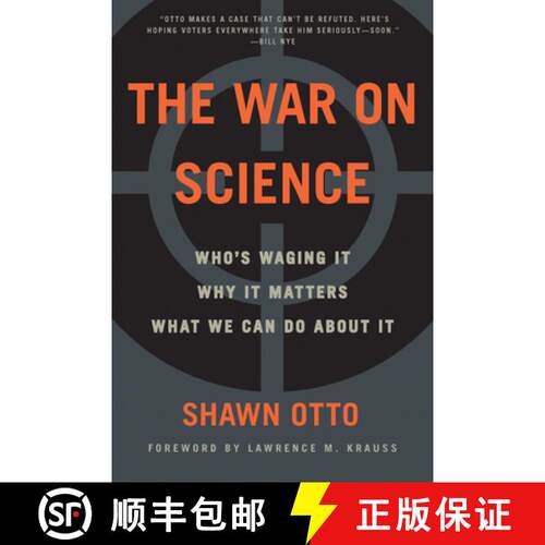 【3-4周达】The War on Science: Who's Waging It, Why It Matters, What We Can Do about It [9781571313539]