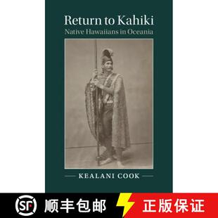 Native 9781107195899 4周达 Oceania Hawaiians Kahiki Return
