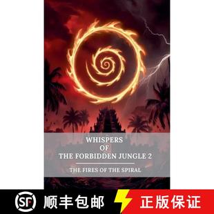 Jungle the Spiral Whispers Fires 4周达 9798231299584 The Forbidden