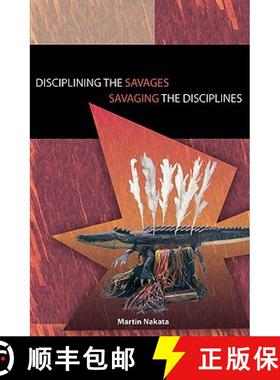 【3-4周达】Disciplining the Savages: Savaging the Disciplines [9780855755485]