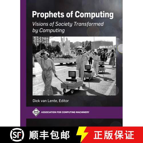 【3-4周达】精装 Prophets of Computing – Visions of Society Transformed by Computing [9781450398176]