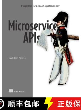 【3-4周达】Microservice APIs: Using Python, Flask, Fastapi, Openapi and More [9781617298417]