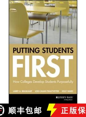 【3-4周达】Putting Students First: How Colleges Develop Students Purposefully [Wiley教育学] [9781119125730]