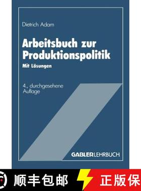 【3-4周达】Arbeitsbuch zur Produktionspolitik : Mit Lösungen (4., durchges. Auflage 1987) [9783409691239]