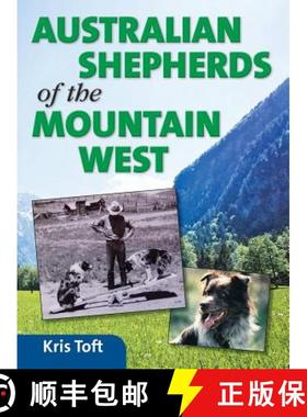 预订 Australian Shepherds of the Mountain West [9781939054180]