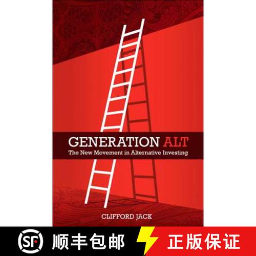 Generation Alt: The New Movement in Alternative Investing,  1E [9780133391909]