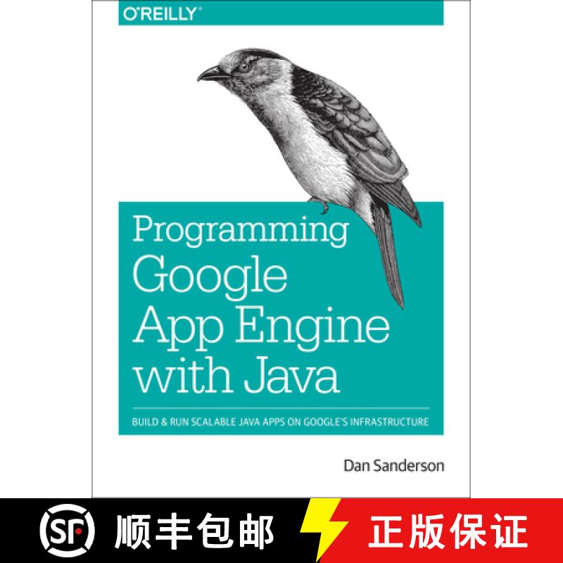 预订 Programming Google App Engine with Java: Build & Run Scalable Java Applications on Google's Infr... [9781491900208]