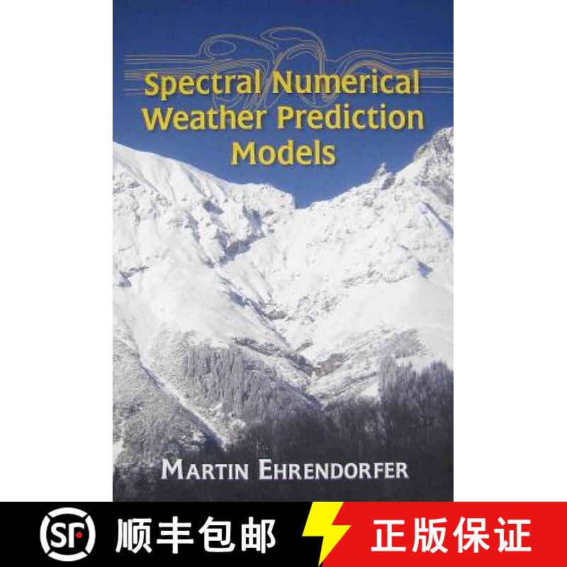 【3-4周达】Spectral Numerical Weather Prediction Models [9781611971989]