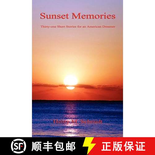 【3-4周达】Sunset Memories - Thirty-One Short Stories for an American Dreamer [9781608621637]