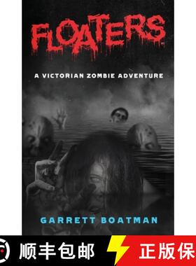 预订 Floaters: A Victorian Zombie Adventure [9781737721826]