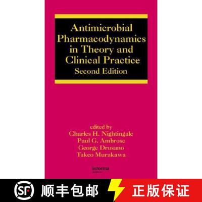 【3-4周达】Antimicrobial Pharmacodynamics in Theory and Clinical Practice [9780824729257]