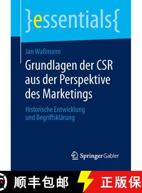 【3-4周达】Grundlagen der CSR aus der Perspektive des Marketings : Historische Entwicklung und Begrif... [9783658044053]