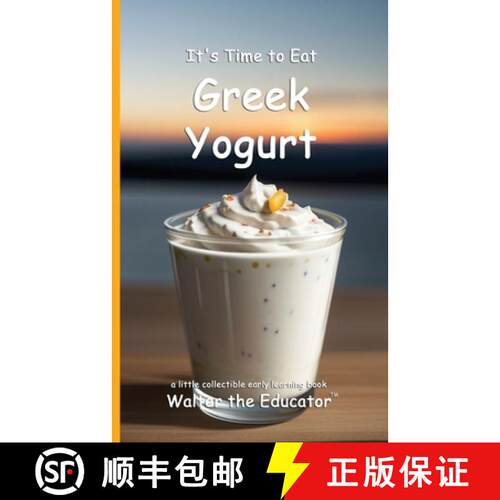 【3-4周达】It's Time to Eat Greek Yogurt [9798330532612]