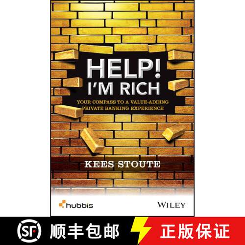 【3-4周达】精装 Help, I'M Rich! Your Compass To A Value-Adding Private Banking Experience [Wiley金融] [9781119020547]