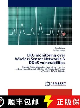 预订 EKG Monitoring Over Wireless Sensor Networks & Ddos Vulnerabilities [9783846502778]