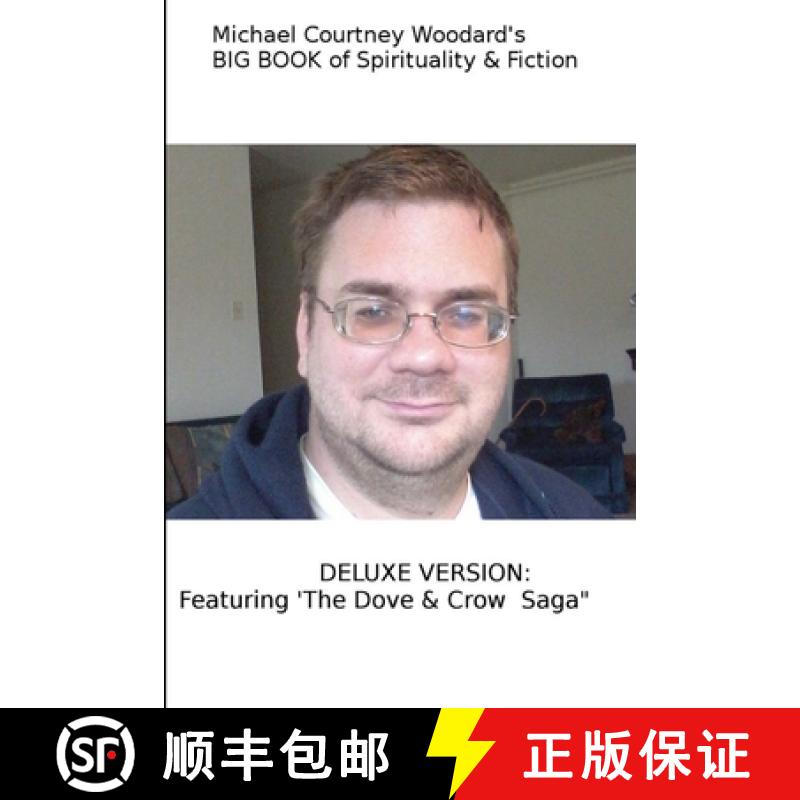 【4周达】Michael Courtney Woodard's BIG BOOK of Spirituality & Fiction Deluxe Version [9781387841776]