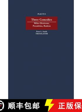 【3-4周达】Three Comedies: Miles Gloriosus, Pseudolus, Rudens [9780801495946]