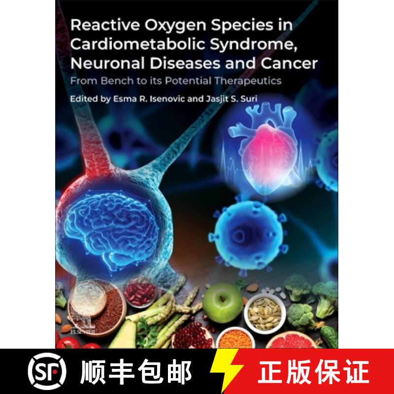 【3-4周达】Reactive Oxygen Species in Cardiometabolic Syndrome, Neuronal Diseases and Cancer: From Be... [9780443273339]