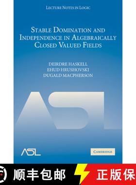 【3-4周达】Stable Domination and Independence in Algebraically Closed Valued Fields: - Stable Dominat... [9780521335157]