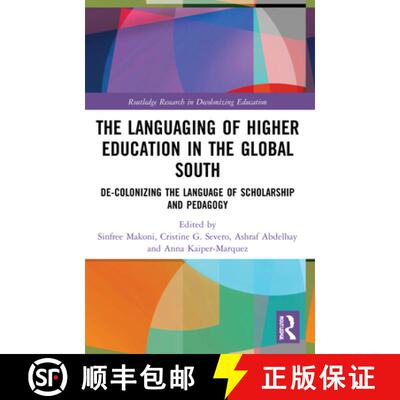 【3-4周达】The Languaging of Higher Education in the Global South: De-Colonizing the Language of Scho... [9780367686543]