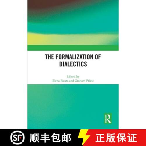 【3-4周达】The Formalization of Dialectics [9781032631660]