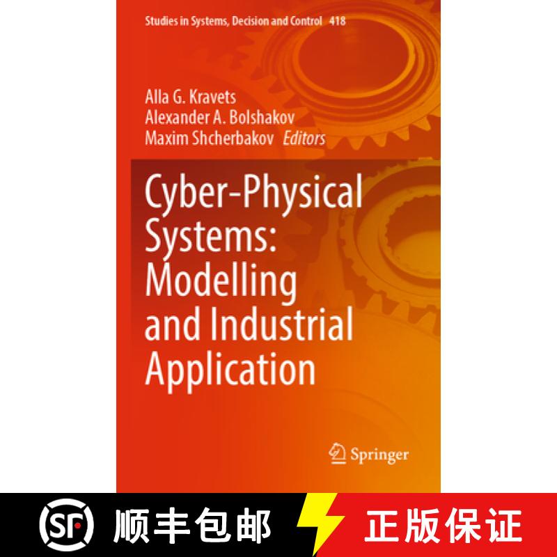 【3-4周达】Cyber-Physical Systems: Modelling and Industrial Application [9783030951221]